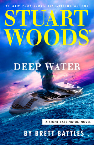 Battles - Stuart Woods' Deep Water (Stone Barrington), HC