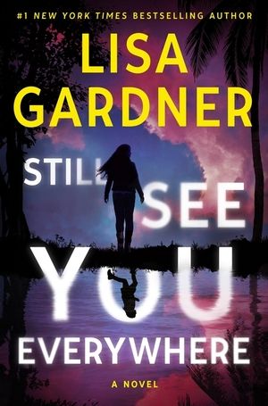 Gardner -Still See You Everywhere [hardcover]
