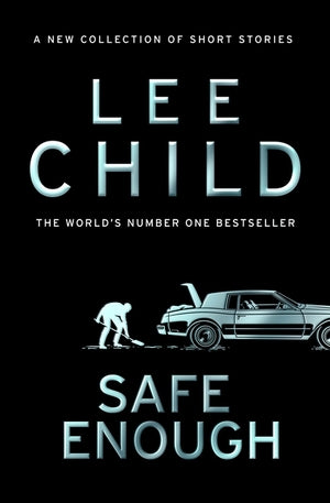 Child - Safe Enough, and Other Stories, paperback