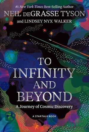 To Infinity And Beyond (Neil DeGrasse Tyson) HC