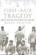 First-Rate Tragedy: Robert Falcon Scott and the Race to the South Pole HC