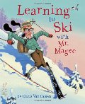 Learning to Ski with Mr. Magee (hb)