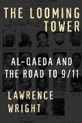 Looming Tower: Al-Qaeda And The Road To 9/11 PB