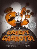 Creepy Carrots! (hb)