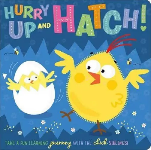 Hurry Up and Hatch - board book