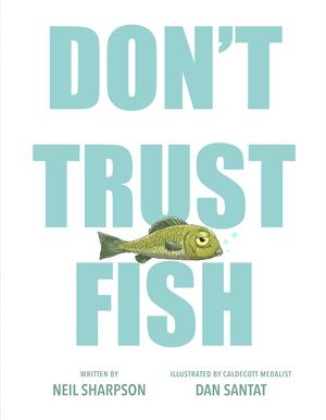 Don't Trust Fish (hb)