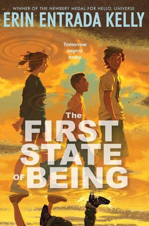 First State of Being: A Story About Time Travel, Friendship, and Family (hb)