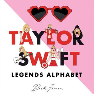 Taylor Swift Legends Alphabet (hb)