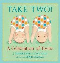 Take Two!: A Celebration of Twins (hb)