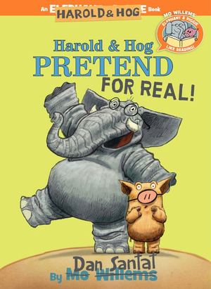 Harold & Hog Pretend For Real (hb)