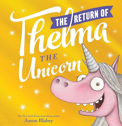 Return of Thelma the Unicorn (hb)