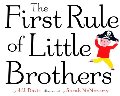 First Rule of Little Brothers (hb)