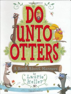 Do Unto Otters: A Book About Manners (hb)