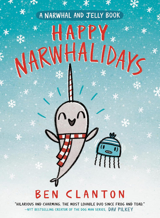Narwhal and Jelly: Happy Narwhalidays (book 5, hb)