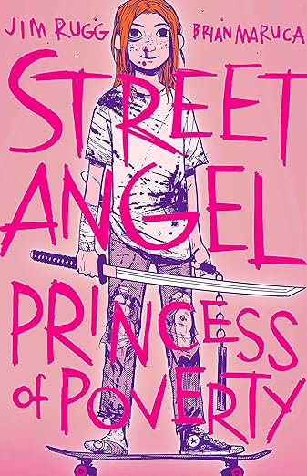 Street Angel: Princess of Poverty - graphic novel (pb)