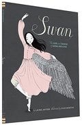 Swan: The Life and Dance of Anna Pavlova (hb)