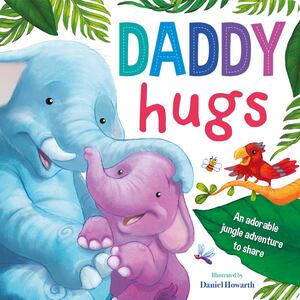 Daddy Hugs - board book