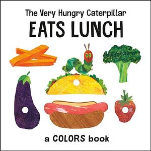Very Hungry Caterpillar Eats Lunch - board book