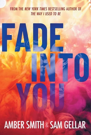 Fade Into You (hb)