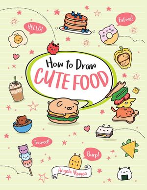 How to Draw Cute Food (pb)