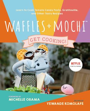 Waffles + Mochi: Get Cooking! (hb)