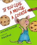 If You Give a Mouse a Cookie (hb)