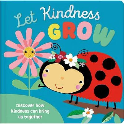 Let Kindness Grow - board book