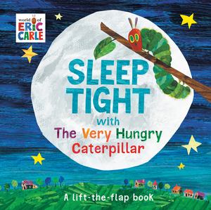 Sleep Tight with the Very Hungry Caterpillar - board book