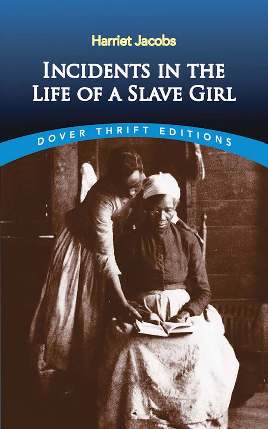 Incidents In The Life Of A Slave Girl  PB
