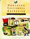 Northern California Gardening: A Month-by-Month Guide PB