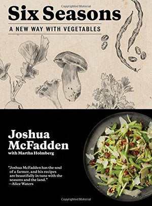 Six Seasons:  A New Way With Vegetables