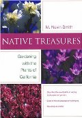 Native Treasures: Gardening With the Plants of California (Phyllis M. Faber Books)  PB