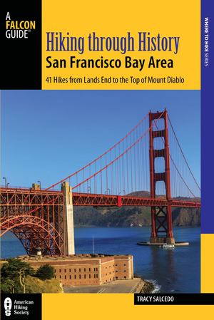 Hiking Through History:  San Francisco Bay Area  PB