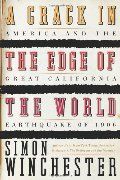 Crack In The Edge Of The World: California and The Great California Earthquake PB