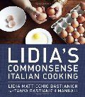 Lidia's Commonsense Italian Cooking