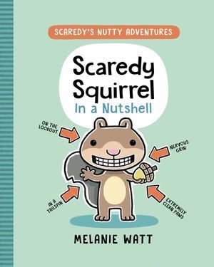 Scaredy Squirrel in a Nutshell (hb, no D/J)