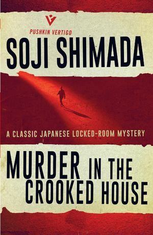 Shimada - Murder in the Crooked House [paperback]