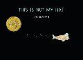 This Is Not My Hat (hb, no D/J)
