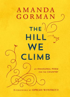 Hill We Climb Amanda Gorman HC