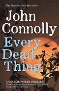 Connolly - Every Dead Thing (Carlie Parker 1), paperback