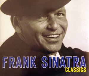 Sinatra, Frank "Frank Sinatra Classics"
