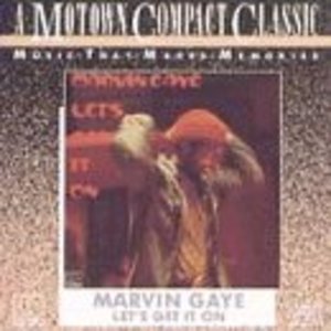 Gaye, Marvin "Let's Get It On"