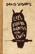 Let's Explore Diabetes With Owls David Sedaris PB