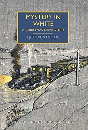 Farjeon - Mystery in White (British Library Crime Classic) [paperback]
