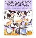 Click, Clack, Moo: Cows That Type (hb)