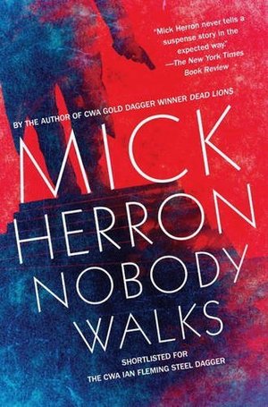 Herron - Nobody Walks, paperback, different cover art