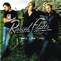 Rascal Flatts "Feels Like Today"