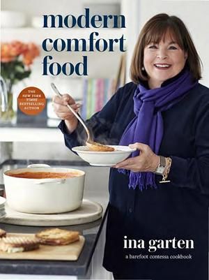 Barefoot Contessa: Modern Comfort Food
