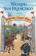 Walking San Francisco On The Barbary Coast Trail PB