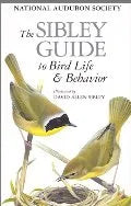 Sibley Guide To Bird Life & Behavior HC